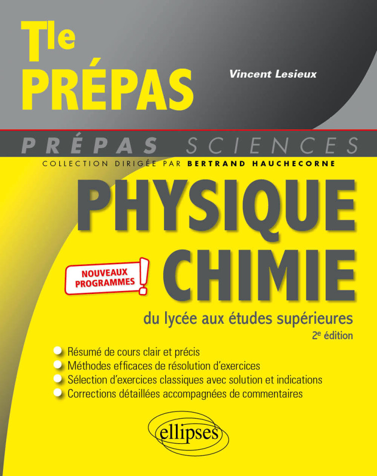 PHYSIQUE CHIMIE DU LYCEE AUX ETUDES SUPERIEURES - LESIEUX VINCENT - ELLIPSES