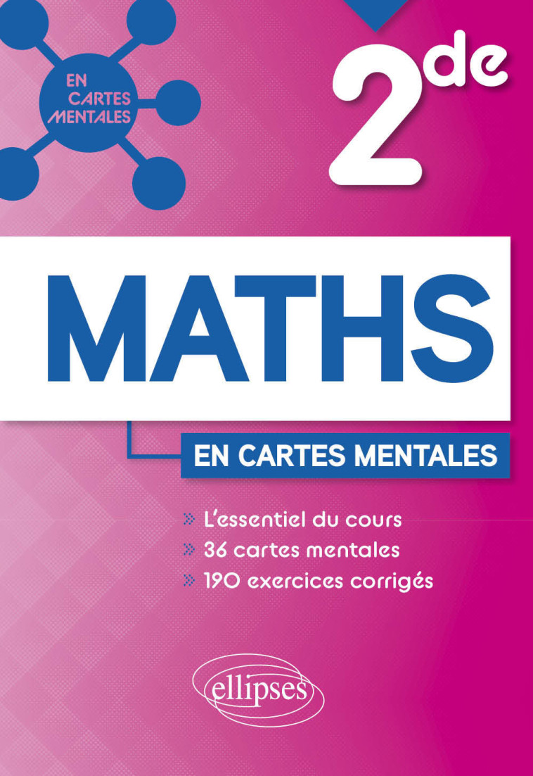 MATHEMATIQUES SECONDE CARTES MENTALES ET EXERCICES CORRIGES - ARTHAUD GIL - ELLIPSES