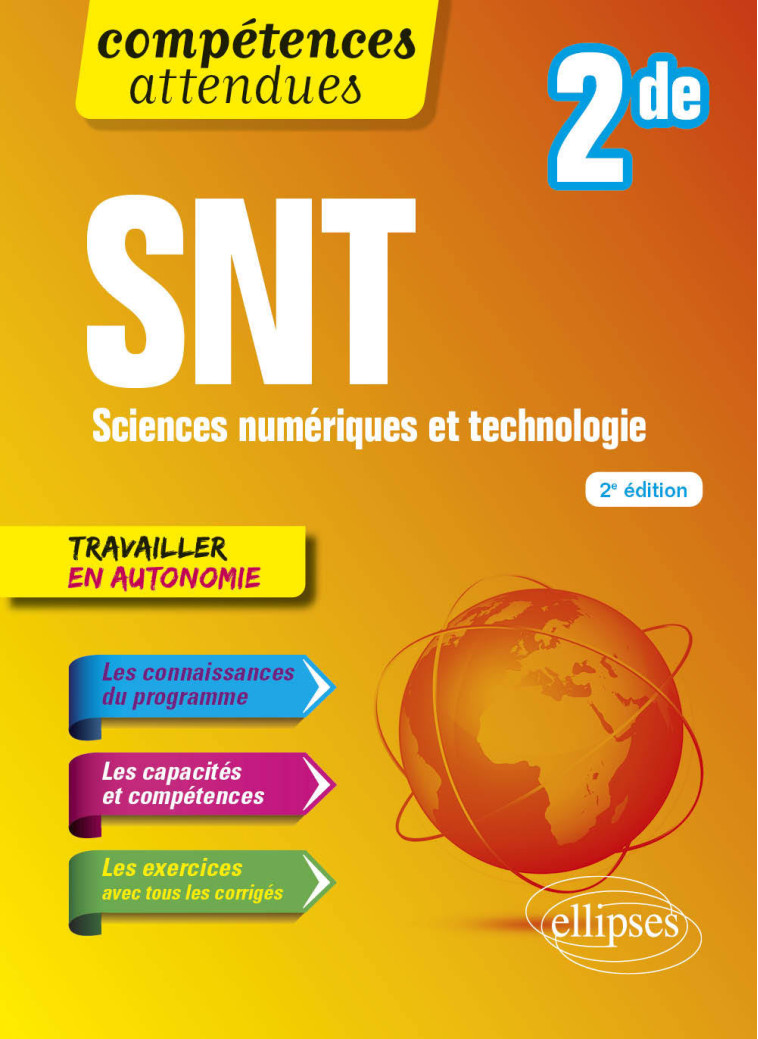 SNT SCIENCES NUMERIQUES ET TECHNOLOGIE SECONDE - BONNEFOY/PETIT - ELLIPSES