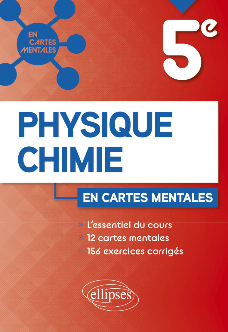 PHYSIQUE CHIMIE CINQUIEME CARTES MENTALES ET EXERCICES CORRIGES - HARIVEL LAURE - ELLIPSES