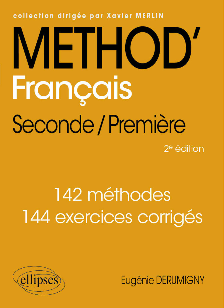 METHOD' FRANCAIS SECONDE/PREMIERE - DERUMIGNY EUGENIE - ELLIPSES