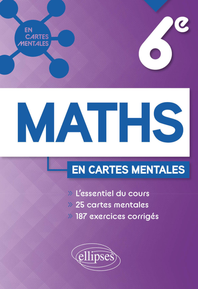 CARTES MENTALES MATHEMATIQUES 6E - RICHARD ANNE-SOPHIE - ELLIPSES