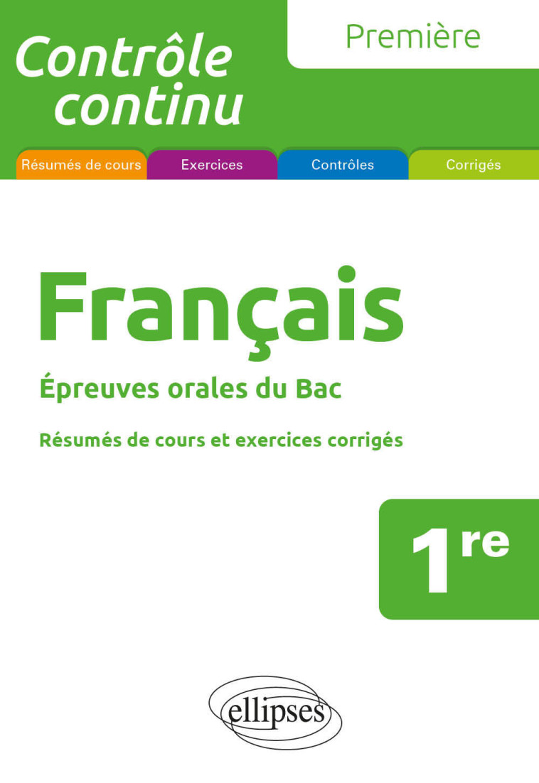 FRANCAIS 1RES EPREUVES ORALES DU BAC - LE GOUIC ANNE-LAURE - ELLIPSES