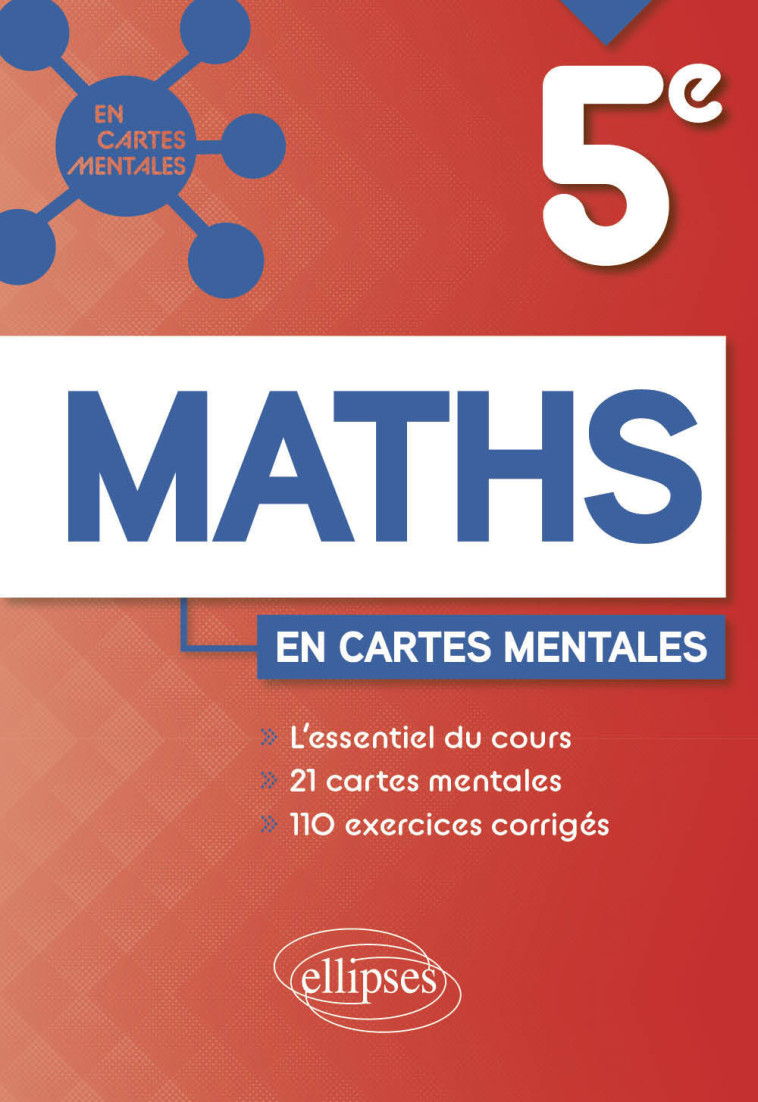 MATHEMATIQUES 5E EN CARTES MENTALES - BALLESTA NATHALIE - ELLIPSES