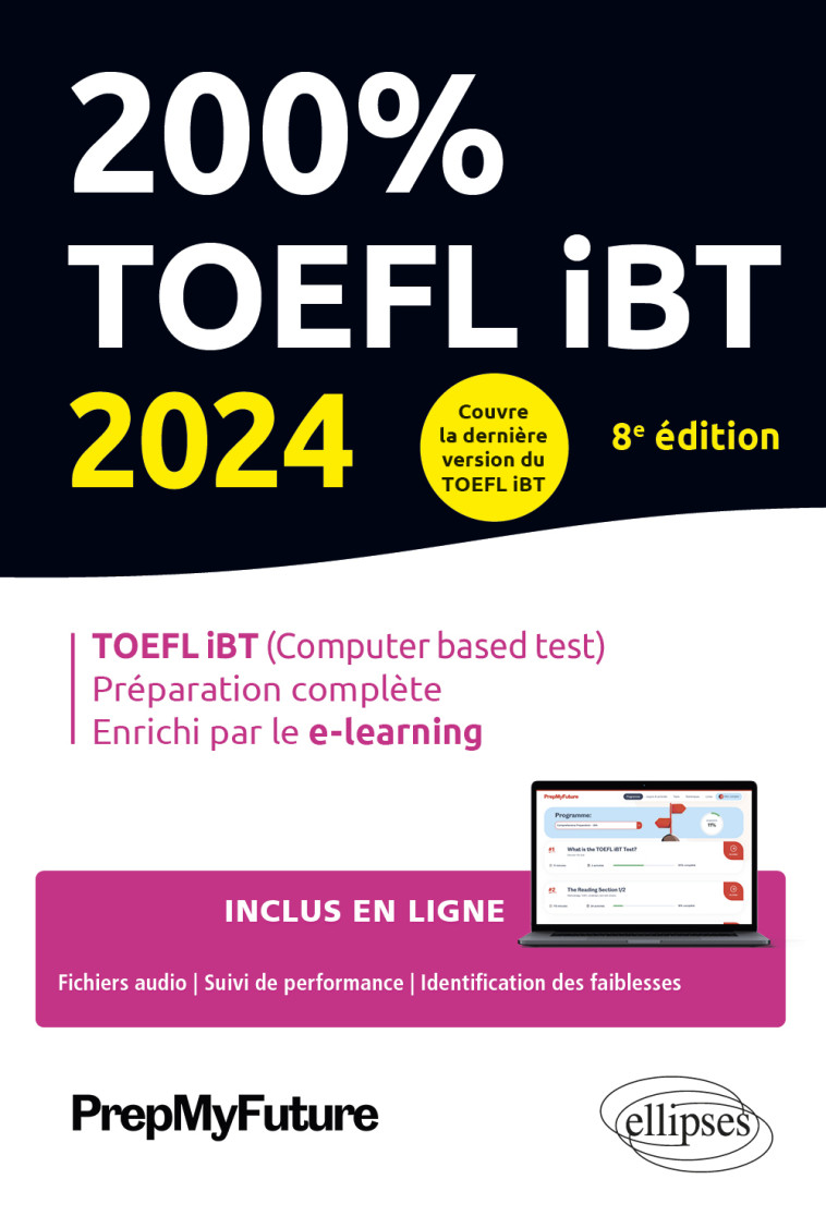 200% TOEFL IBT - 8E EDITION - 2024 - FENYAR/PREPMYFUTURE - ELLIPSES