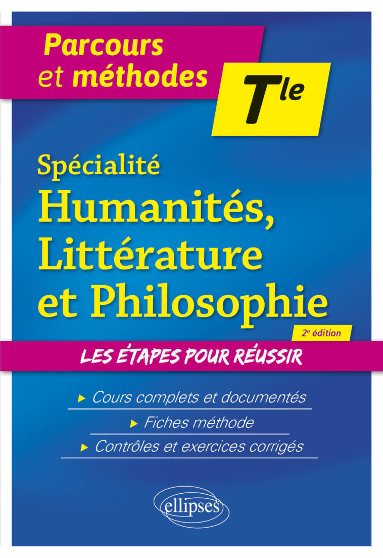 SPECIALITE HUMANITES, LITTERATURE ET PHILOSOPHIE TLE 2E EDITION - CHEMINEAU/RENAULT - ELLIPSES