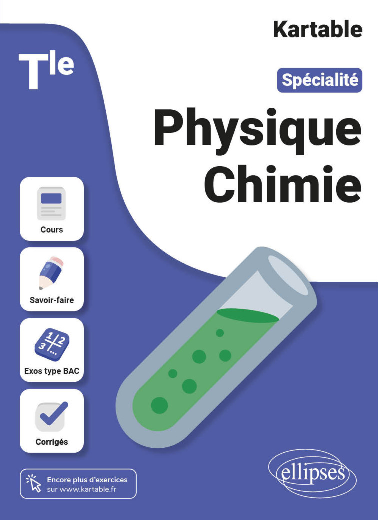 SPECIALITE PHYSIQUE-CHIMIE TLE - KARTABLE - L'ECOLE S - ELLIPSES