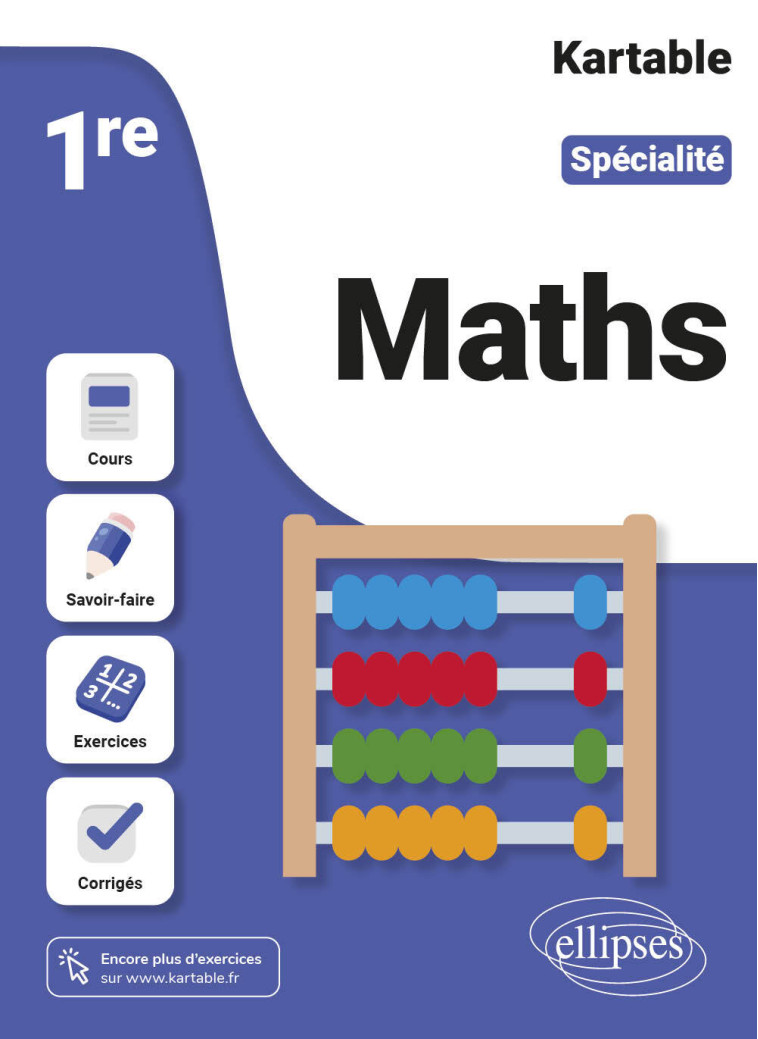 SPECIALITE MATHS 1RE - KARTABLE - L'ECOLE S - ELLIPSES