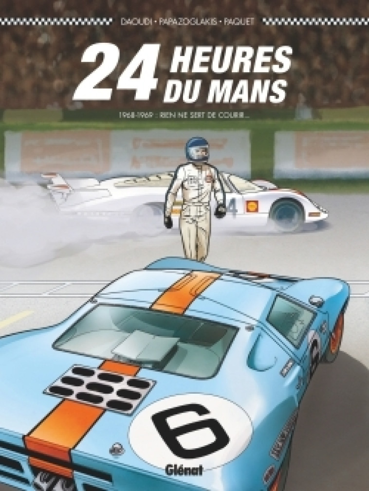 24 HEURES DU MANS - 1968-1969 - DAOUDI/PAPAZOGLAKIS - GLENAT