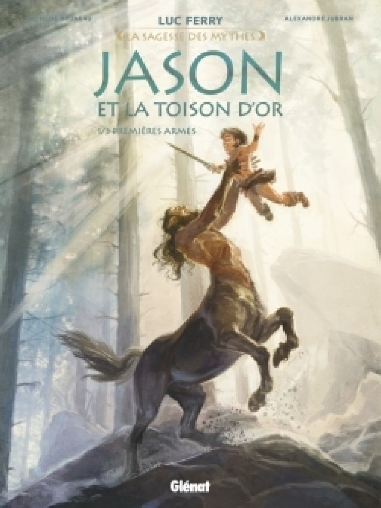 JASON ET LA TOISON D'OR - TOME 01 - BRUNEAU/JUBRAN - GLENAT