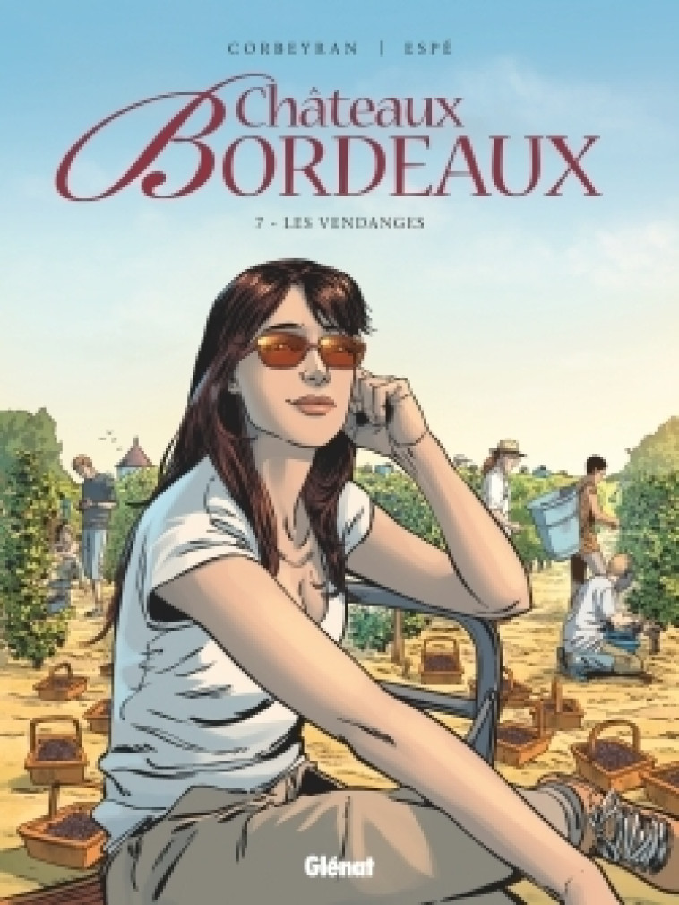 CHATEAUX BORDEAUX - TOME 07 - CORBEYRAN/ESPE - GLENAT