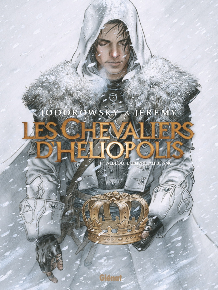 LES CHEVALIERS D'HELIOPOLIS - TOME 02 - JODOROWSKY/JEREMY - GLENAT