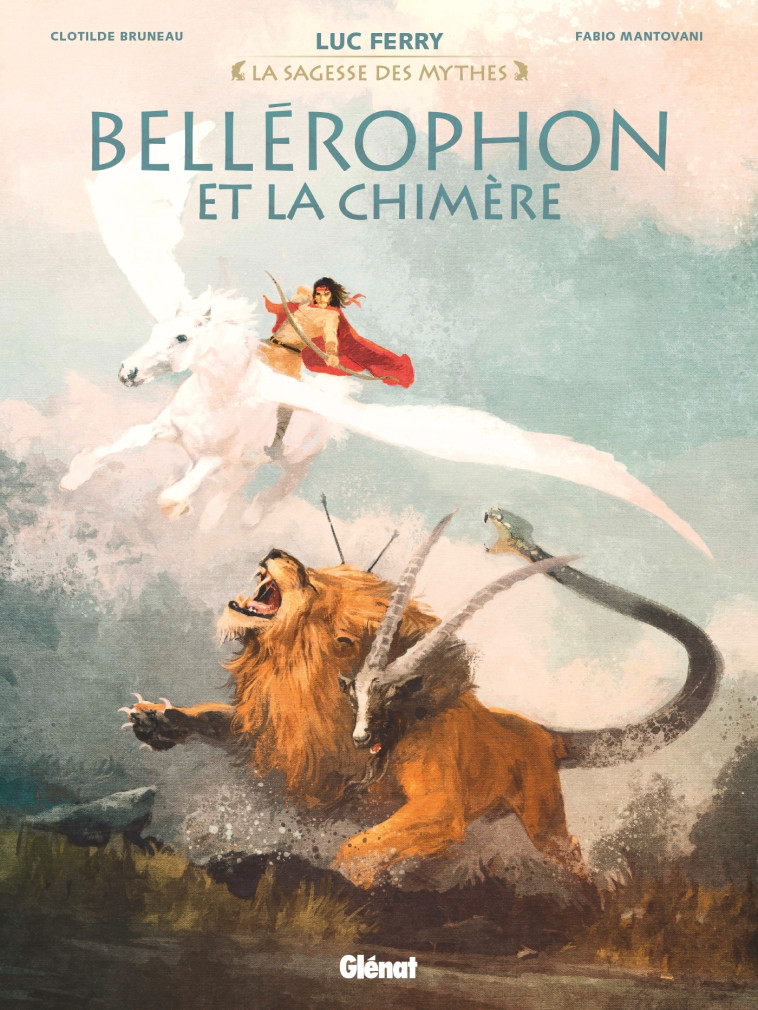 BELLEROPHON ET LA CHIMERE - MANTOVANI/BRUNEAU - GLENAT