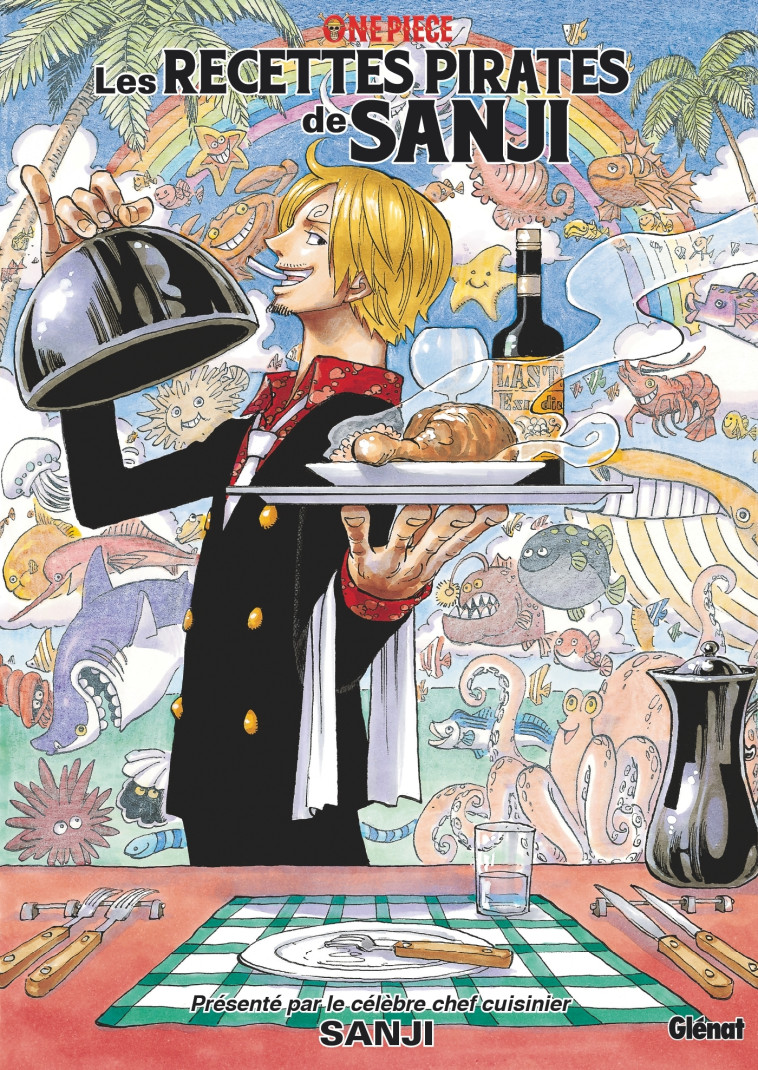 ONE PIECE - LES RECETTES PIRATES DE SANJI - SANJI - GLENAT