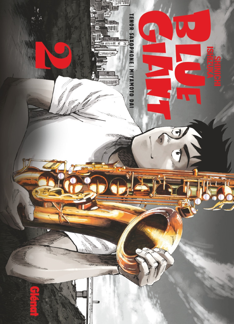 BLUE GIANT - TOME 02 - ISHIZUKA SHINICHI - GLENAT