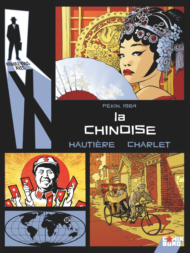 RENDEZ-VOUS AVEC X - LA CHINOISE - HAUTIERE/CHARLET - GLENAT