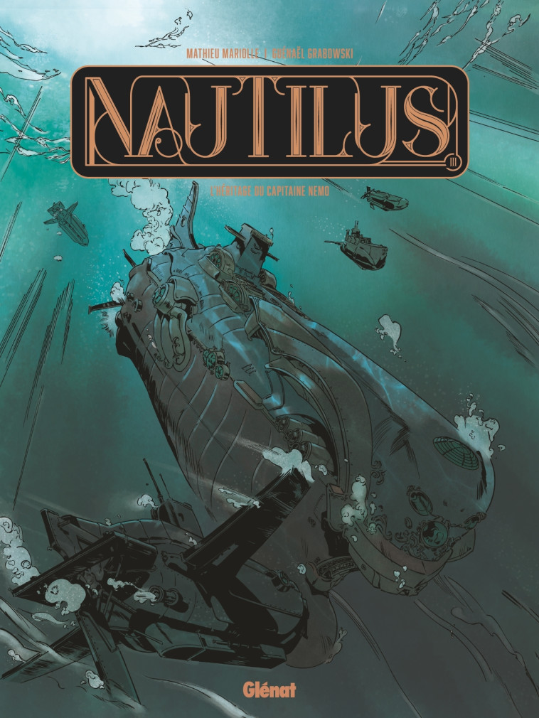 NAUTILUS - TOME 03 - MARIOLLE/GRABOWSKI - GLENAT