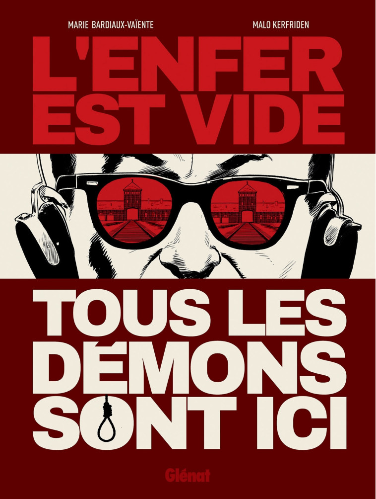 L'ENFER EST VIDE, TOUS LES DEMONS SONT ICI - BARDIAUX-VAIENTE - GLENAT