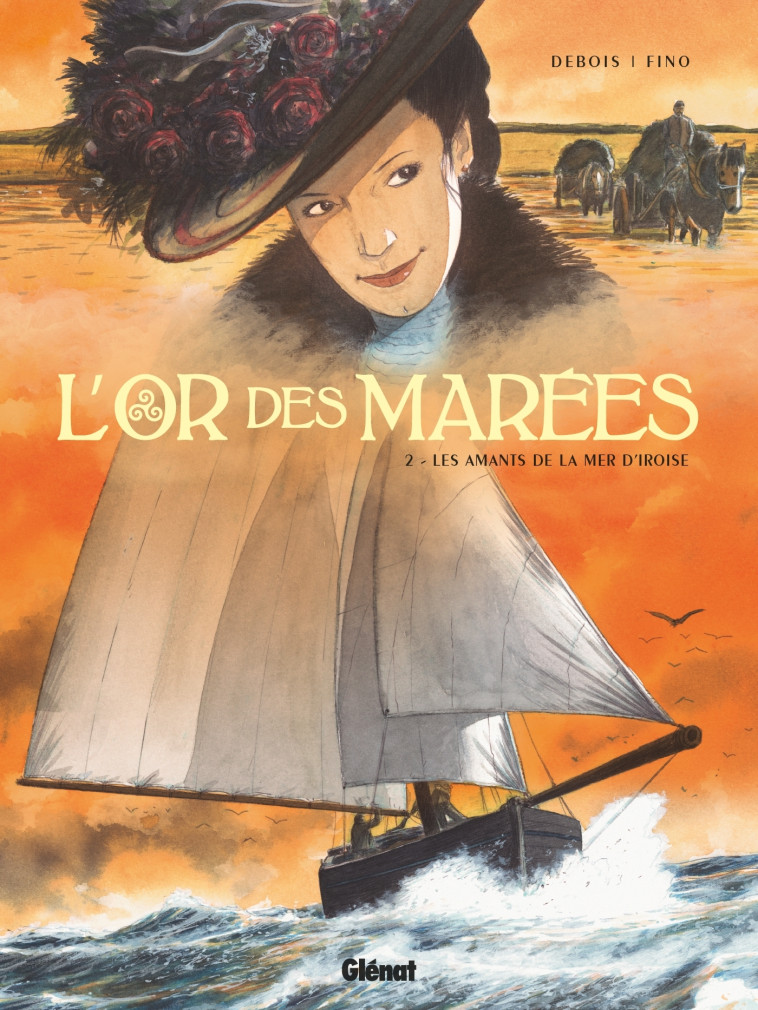 L'OR DES MAREES - T02 - LES AMANTS DE LA MER D'IROISE - DEBOIS/FINO - GLENAT