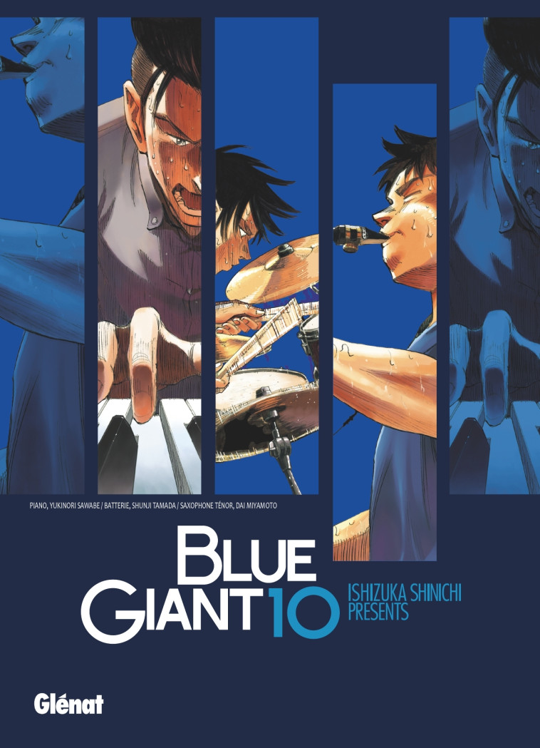 BLUE GIANT - TOME 10 - TENOR SAXOPHONE - MI YAMOTO DAI - ISHIZUKA SHINICHI - GLENAT