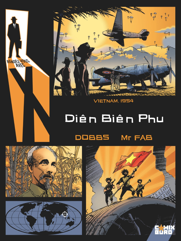 RENDEZ-VOUS AVEC X - DIEN BIEN PHU - DOBBS/MR FAB/VATINE - GLENAT