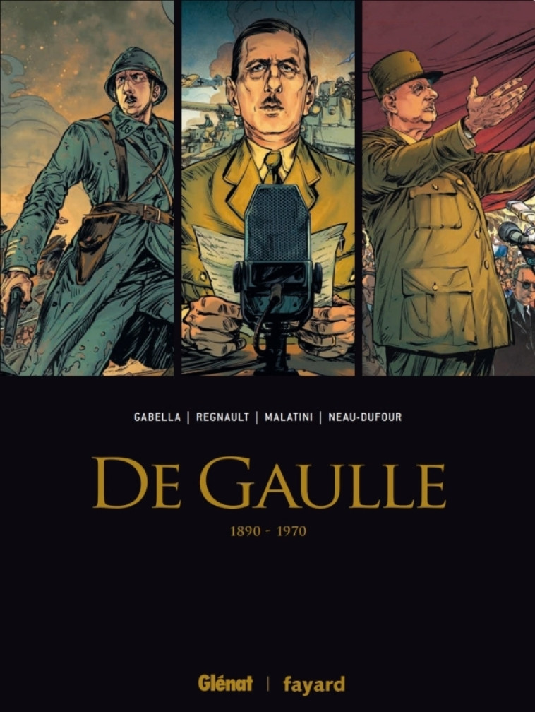 DE GAULLE - COFFRET T01 A T03 - GABELLA/REGNAULT - GLENAT