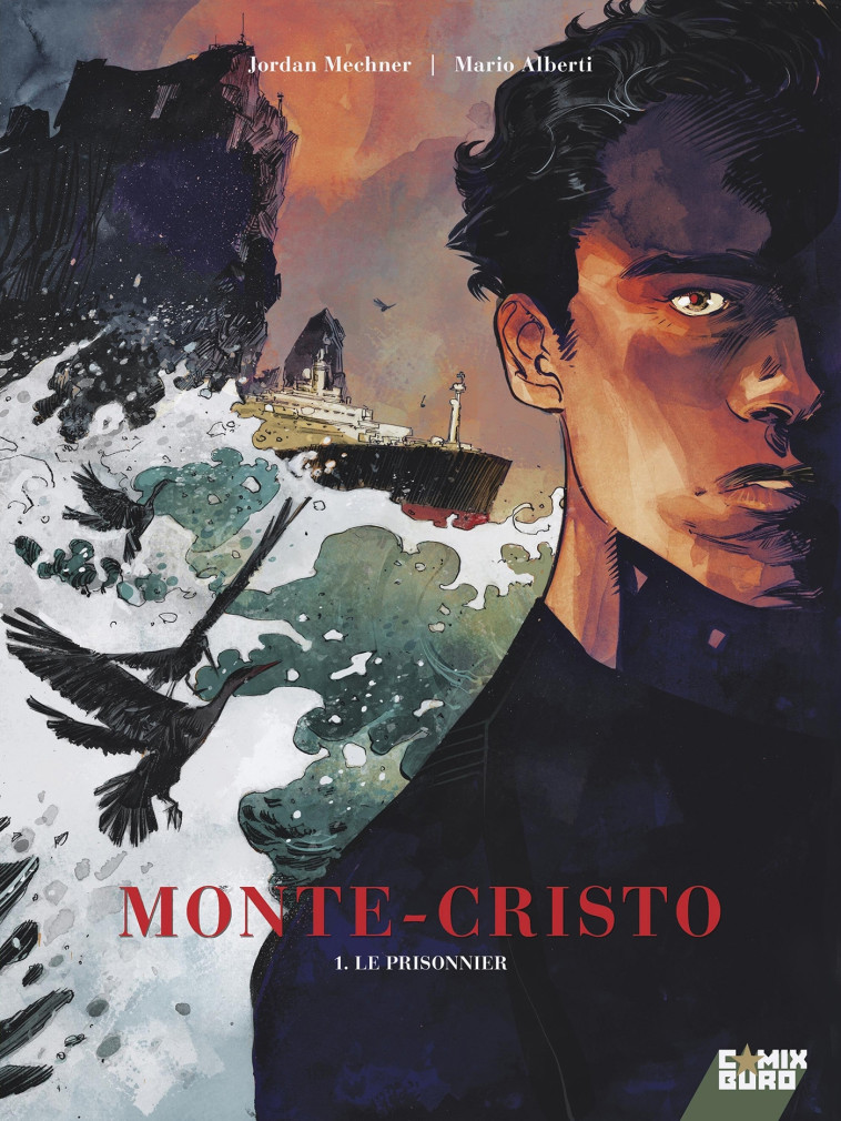 MONTE CRISTO - T01 - LE PRISONNIER - MECHNER/ALBERTI - GLENAT