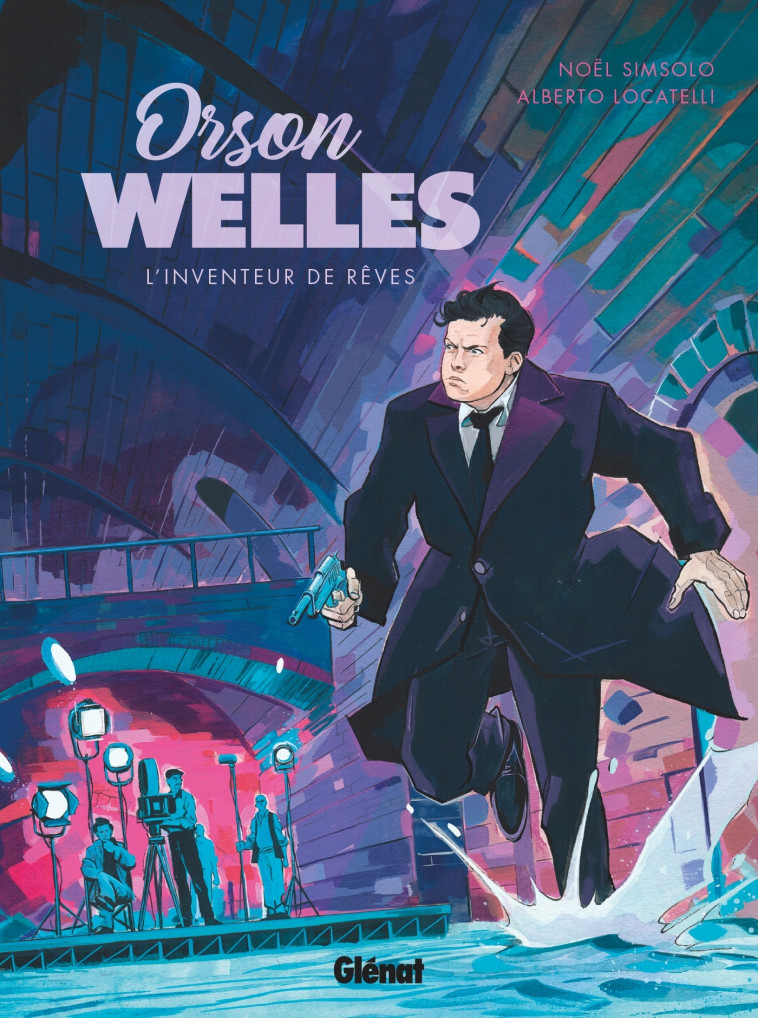 ORSON WELLES - L'INVENTEUR DE REVES - SIMSOLO - GLENAT