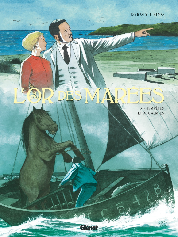 L'OR DES MAREES - TOME 03 - TEMPETES ET ACCALMIES - DEBOIS/FINO - GLENAT