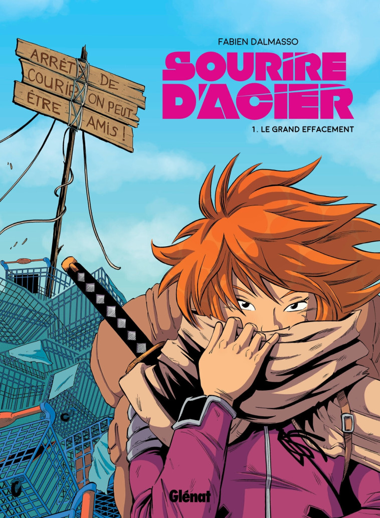 SOURIRE D'ACIER - TOME 01 - DALMASSO FABIEN - GLENAT