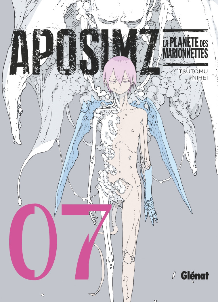 APOSIMZ LA PLANETE DES MARIONNETTES - TOME 07 - NIHEI TSUTOMU - GLENAT