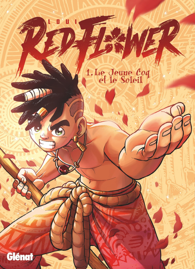 RED FLOWER - TOME 01 - LOUI - GLENAT