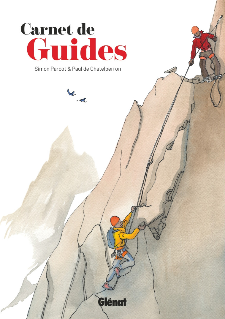 CARNET DE GUIDES - PARCOT/CHATELPERRON - GLENAT