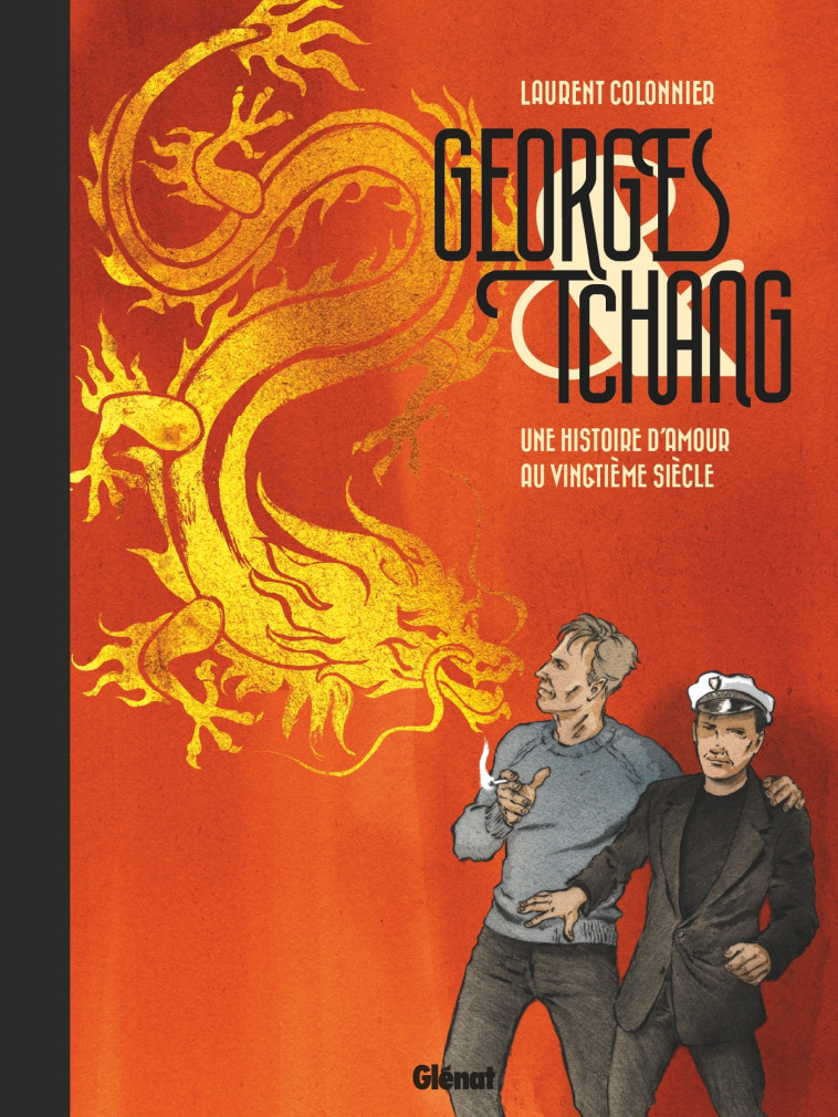 GEORGES & TCHANG - NOUVELLE EDITION - COLONNIER LAURENT - GLENAT