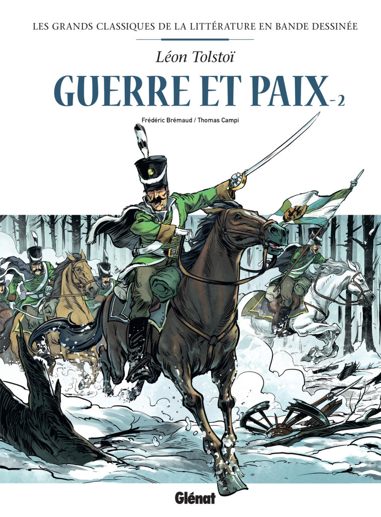 GUERRE ET PAIX T02 - BREMAUD/CAMPI/TOLSTOI - GLENAT