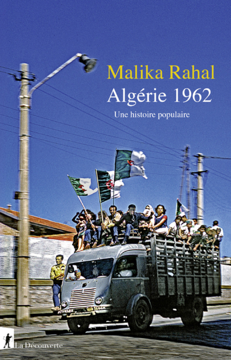 ALGERIE 1962 - RAHAL MALIKA - LA DECOUVERTE