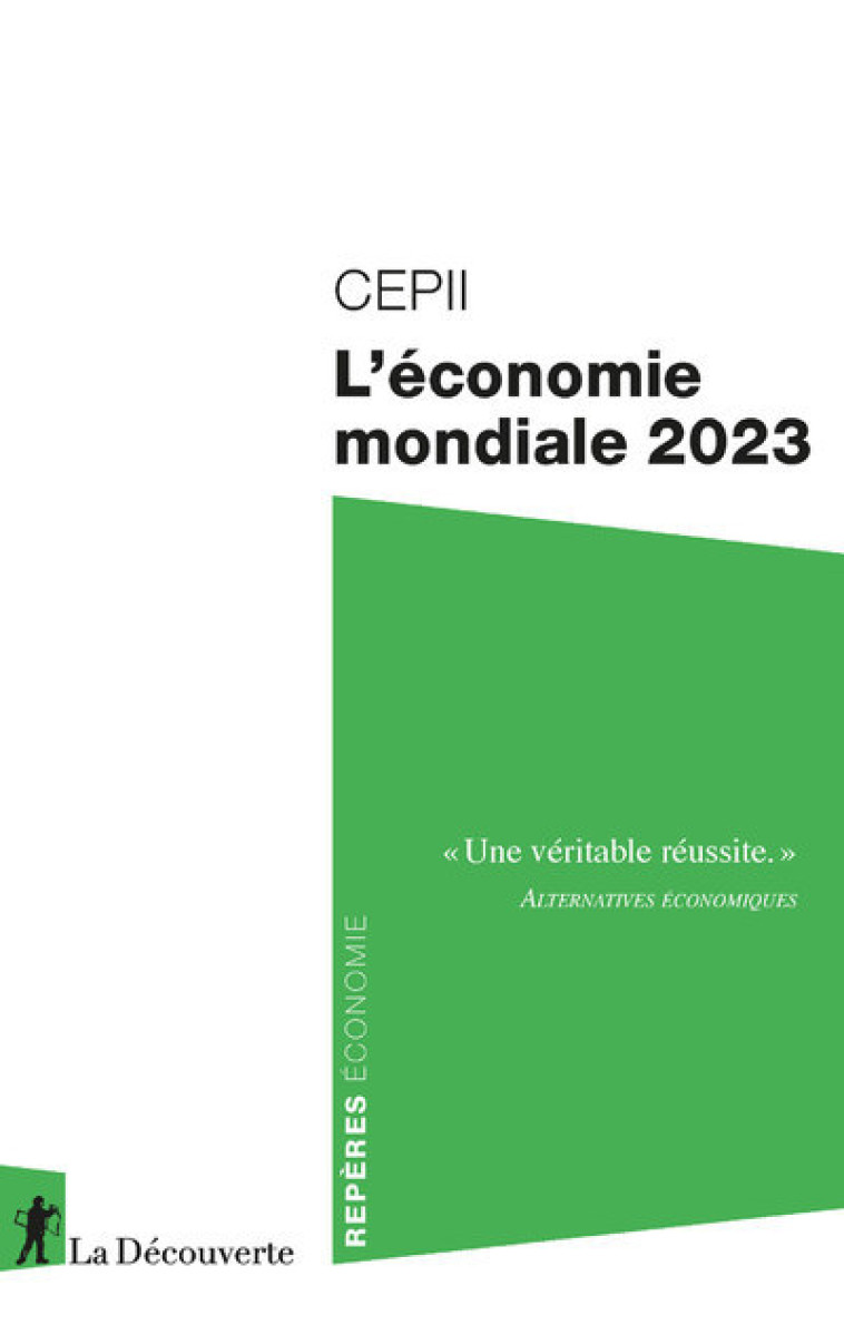 L'ECONOMIE MONDIALE 2023 - CEPII (CENTRE D'ETUD - LA DECOUVERTE