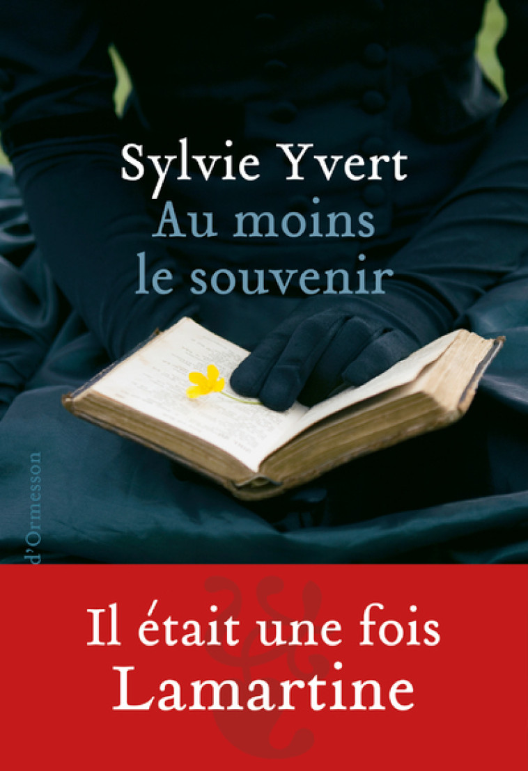 AU MOINS LE SOUVENIR - YVERT SYLVIE - H D ORMESSON