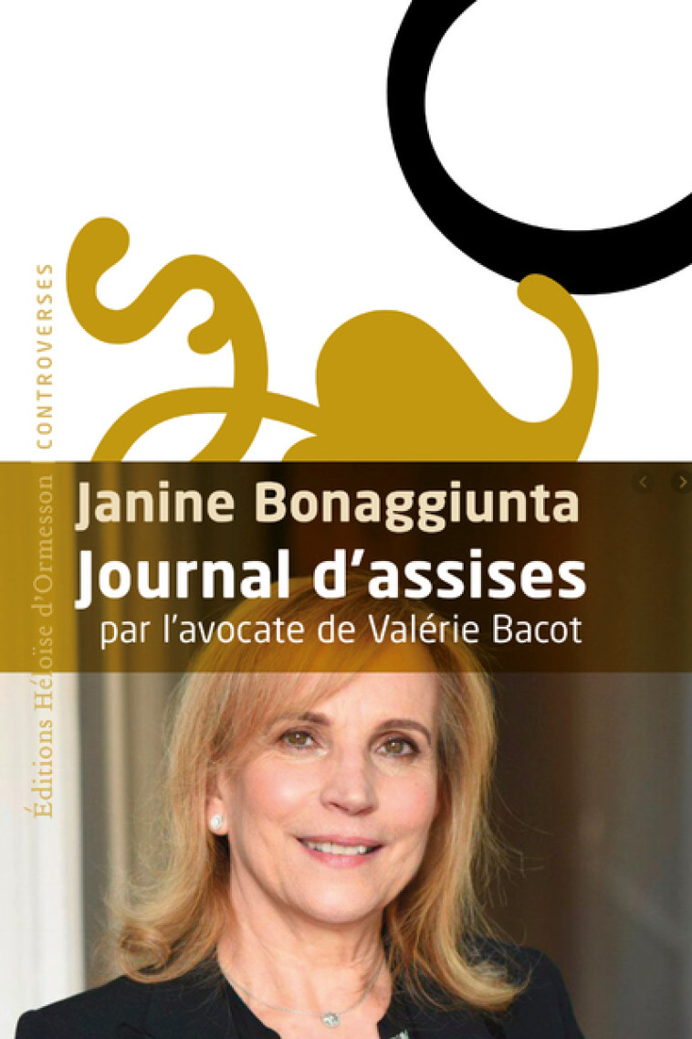 JOURNAL D'ASSISES - BONAGGIUNTA JANINE - H D ORMESSON