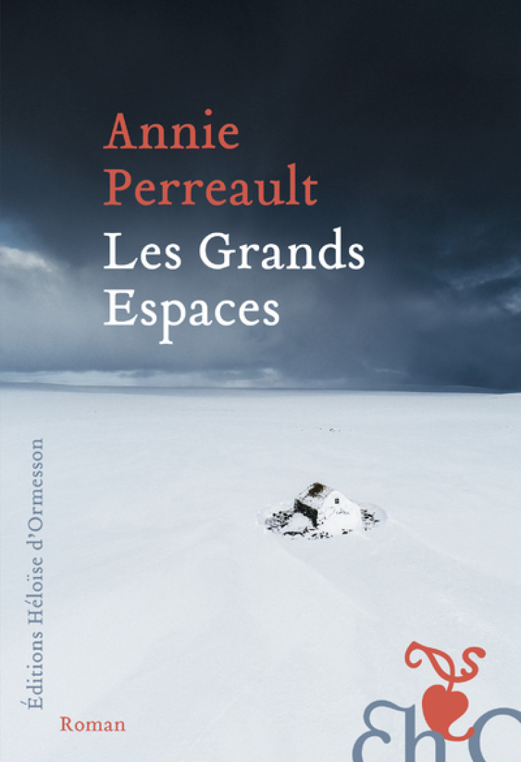 LES GRANDS ESPACES - PERREAULT ANNIE - H D ORMESSON