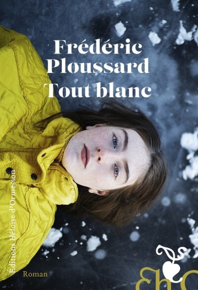 TOUT BLANC - PLOUSSARD FREDERIC - H D ORMESSON