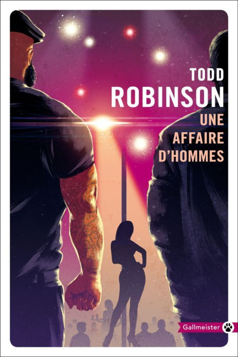 UNE AFFAIRE D'HOMMES - ROBINSON TODD - GALLMEISTER