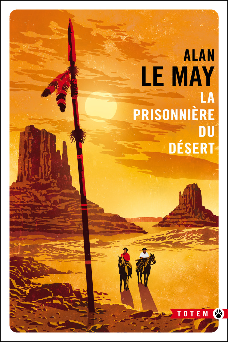 LA PRISONNIERE DU DESERT - LE MAY ALAN - GALLMEISTER