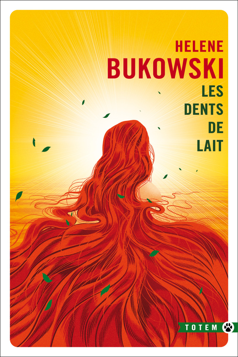 LES DENTS DE LAIT - BUKOWSKI HELENE - GALLMEISTER