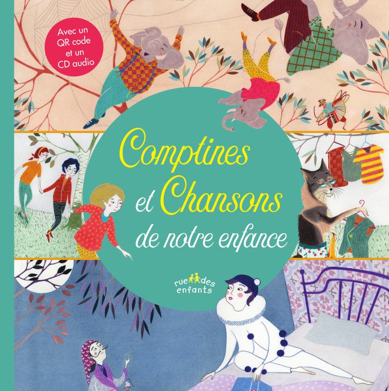 COMPTINES ET CHANSONS DE NOTRE ENFANCE + CD - PIA TACCONE - CTP RUE ENFANTS