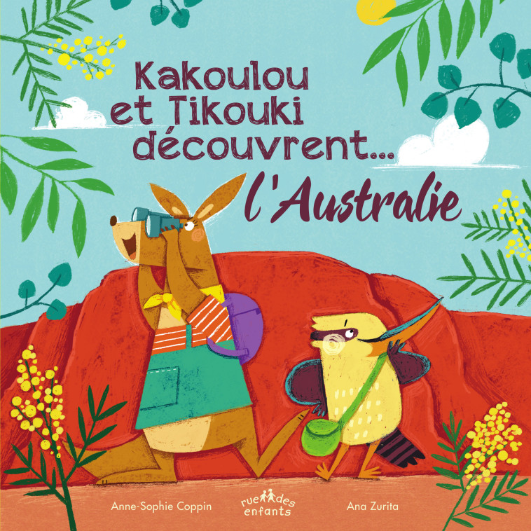 KAKOULOU ET TIKOUKI DECOUVRENT L'AUSTRALIE - COPPIN/ZURITA - CTP RUE ENFANTS