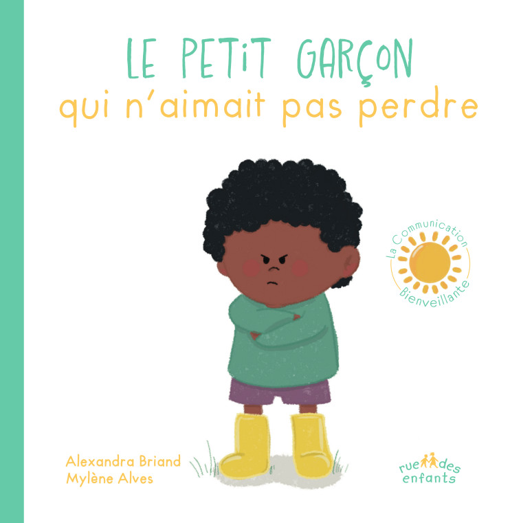 LE PETIT GARCON QUI N'AIMAIT PAS PERDRE - BRIAND/ALVES - CTP RUE ENFANTS