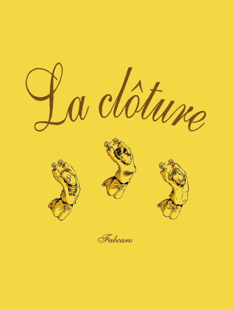 LA CLOTURE - FABCARO - SIX PIEDS TERRE