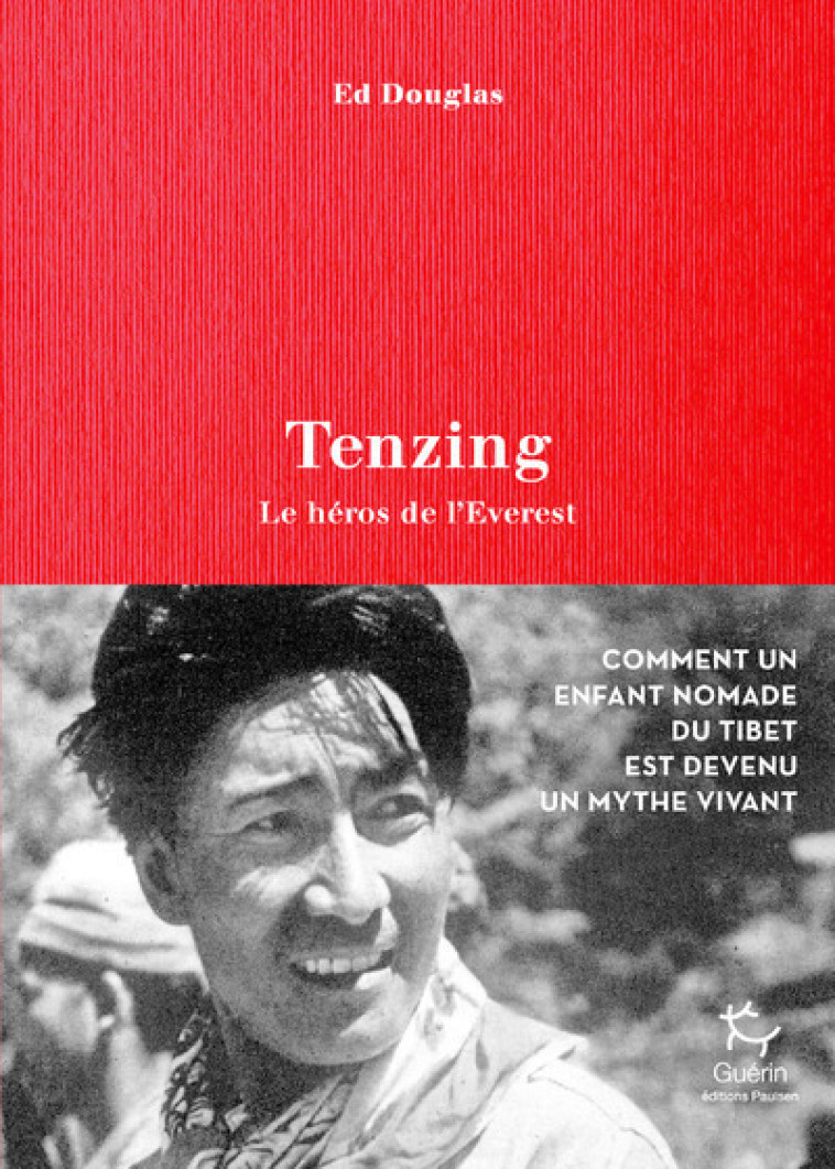 TENZING, HEROS DE L'EVEREST - DOUGLAS ED - PAULSEN GUERIN