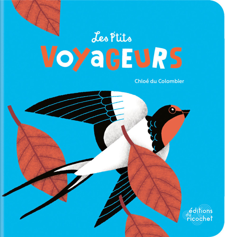 LES P'TITS VOYAGEURS (NE) - COLOMBIER CHLOE DU - RICOCHET